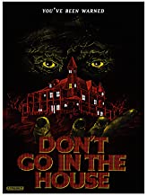 Dont_Go_In_The_House_rent