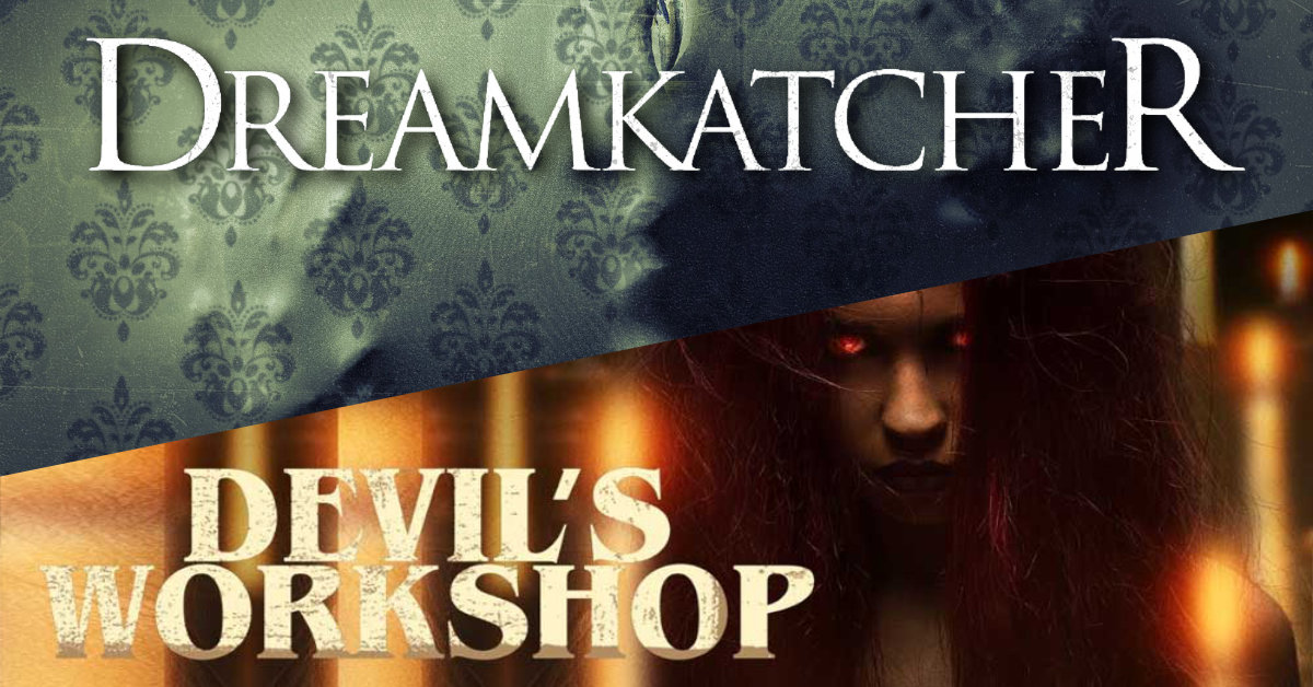 Dreamkatcher and Devil's Workshop title image