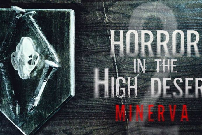 Horror in the High Desert 2: Minerva Header Image