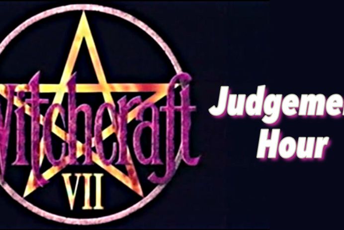 Witchcraft VII: Judgment Hour Header Image