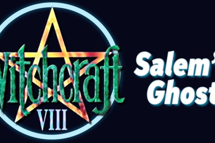 Witchcraft VIII: Salem's Ghost Header Image