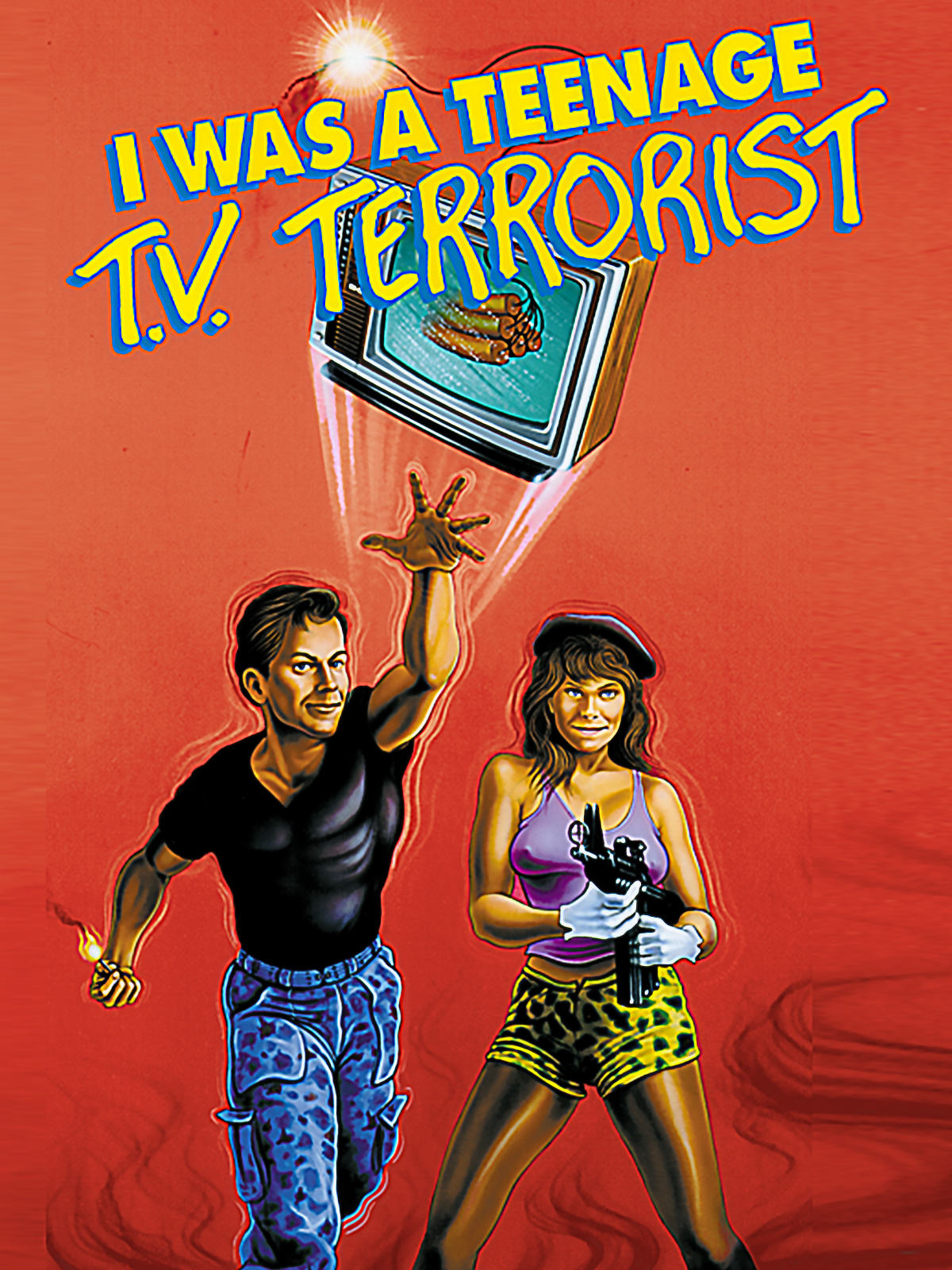 I Was A Teenage T.V. Terrorist Poster